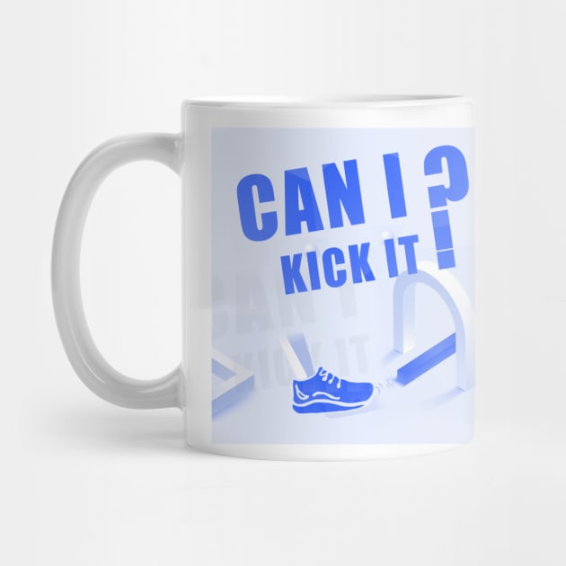 can i kick it ? by Darbou 